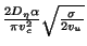 $\frac{2D_{\eta }\alpha }{\pi v_{c}^{2}}\sqrt{\frac{\sigma }{2v_{u}}}$