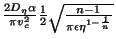 $\frac{2D_{\eta }\alpha }{\pi v_{c}^{2}}\frac{1}{2}\sqrt{\frac{n-1}{\pi \epsilon \eta ^{1-\frac{1}{n}}}}$