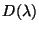 $D(\lambda )$