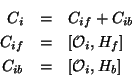 \begin{eqnarray*}
C_{i} & = & C_{if}+C_{ib}\\
C_{if} & = & \left[\mathcal{O}_{i},H_{f}\right]\\
C_{ib} & = & \left[\mathcal{O}_{i},H_{b}\right]
\end{eqnarray*}