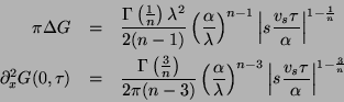 \begin{eqnarray*}
\pi \Delta G & = & \frac{\Gamma \left(\frac{1}{n}\right)\lambd...
...left\vert s\frac{v_{s}\tau }{\alpha }\right\vert^{1-\frac{3}{n}}
\end{eqnarray*}