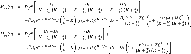 \begin{eqnarray*}
M_{xx}(\omega ) & = & D_{\xi }\epsilon ^{2}\left[\frac{A_{2}}{...
...ft(K+\frac{3}{4}\right)\left(K+\frac{7}{4}\right)}\right)\right]
\end{eqnarray*}